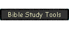 Bible Study Tools